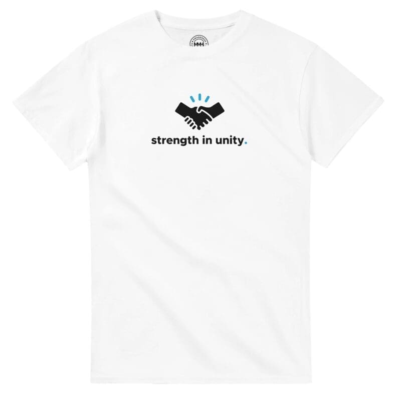 White T-shirt - "Strength in Unity - Tee" by MMH Statement Apparel