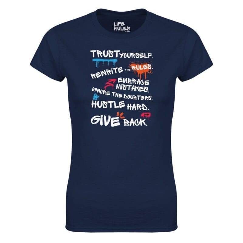 Navy T-shirt with colourful motivational graffiti-style slogan.